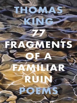 cover image of 77 Fragments of a Familiar Ruin